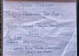 Een van de hoge lichten van deze dag is het Open Podium. Hier de indeling voor de pauze.